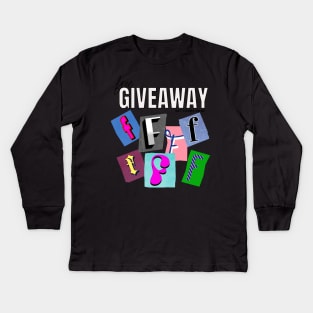Free Fs to give! Kids Long Sleeve T-Shirt